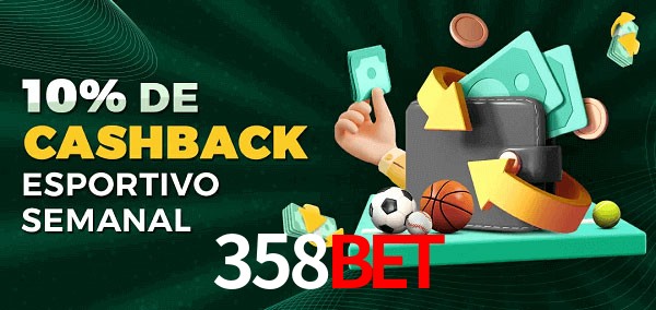 10% de bônus de cashback na 358bet